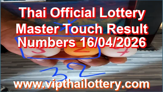 Thai Official Lottery Master Touch Result Numbers 16/04/2026
