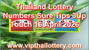 Thailand Lottery 100% Sure Numbers Tips Touch 16 April 2026