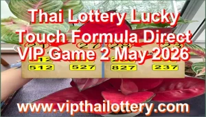 Thai Lottery Lucky Touch Formula Direct VIP Game 2 May 2026