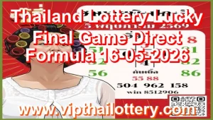 Thailand Lottery Lucky Final Game Direct Formula 16-05-2026