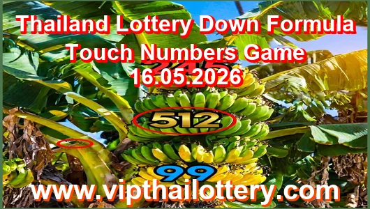 Thailand Lottery Down Formula Touch Numbers Game 16.05.2026