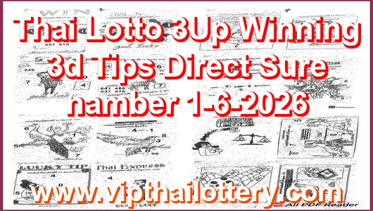 Thai Lotto 3Up Winning 3d Tips Direct Sure namber 1-6-2026