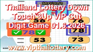Thailand Lottery Down Touch 3Up VIP Cut Digit Game 01.6.2026