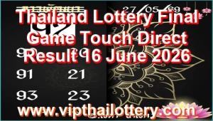 Thailand Lottery Final Game Touch Direct Result 16 June 2026