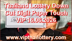 Thailand Lottery Down Cut Digit Paper Touch VIP 16.06.2026