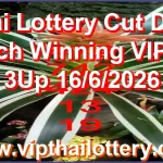 Thai Lottery Cut Digit Touch Winning VIP Set 3Up 16/6/2026
