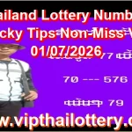 Thailand Lottery Numbers Lucky Tips Non-Miss VIP 01/07/2026