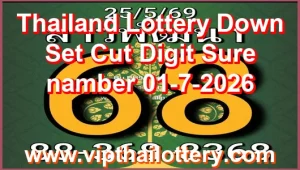 Thailand Lottery Down Set Cut Digit Sure namber 01-7-2026
