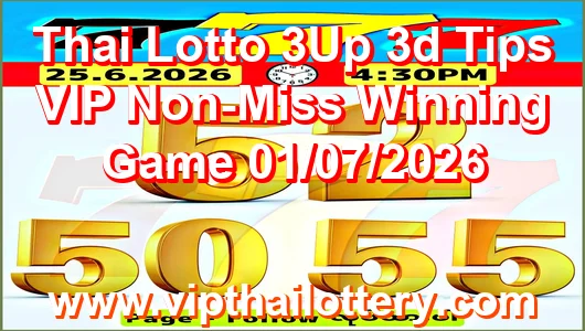 Thai Lotto 3Up 3d Tips VIP Non-Miss Winning Game 01/07/2026