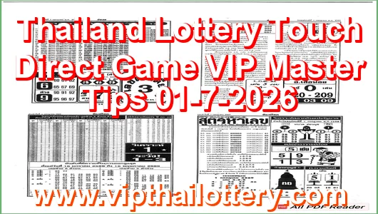 Thailand Lottery Touch Direct Game VIP Master Tips 01-7-2026