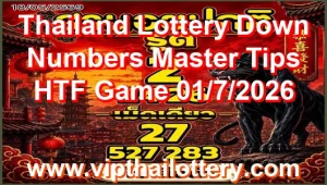 Thailand Lottery Down Numbers Master Tips HTF Game 01/7/2026