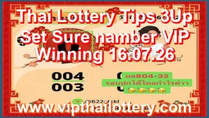 Thai Lottery Tips 3Up Set Sure namber VIP Winning 16.07.26