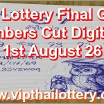 Thai Lottery Final Game Numbers Cut Digit VIP 1st August 26