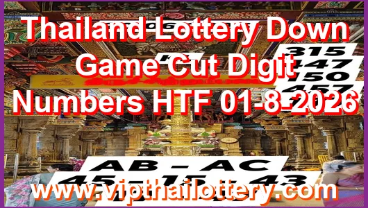 Thailand Lottery Down Game Cut Digit Numbers HTF 01-8-2026