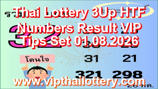 Thai Lottery 3Up HTF Numbers Result VIP Tips Set 01.08.2026