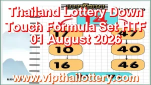 Thailand Lottery Down Touch Formula Set HTF 01 August 2026