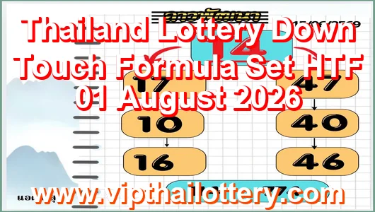 Thailand Lottery Down Touch Formula Set HTF 01 August 2026