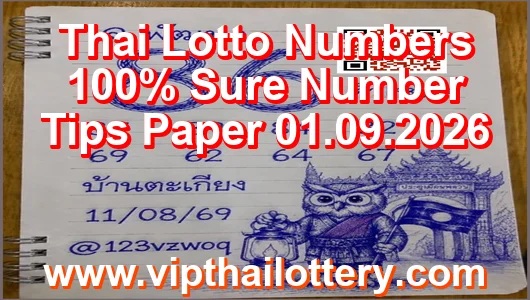 Thai Lotto Numbers 100% Sure Number Tips Paper 01.09.2026