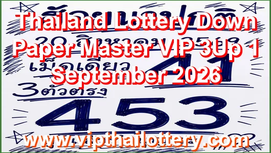 Thailand Lottery Down Paper Master VIP 3Up 1 September 2026