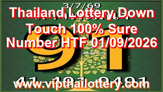 Thailand Lottery Down Touch 100% Sure Number HTF 01/09/2026