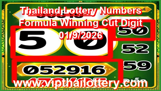 Thailand Lottery Numbers Formula Winning Cut Digit 01/9/2026