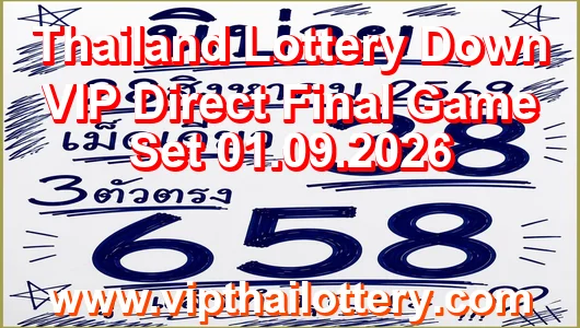 Thailand Lottery Down VIP Direct Final Game Set 01.09.2026