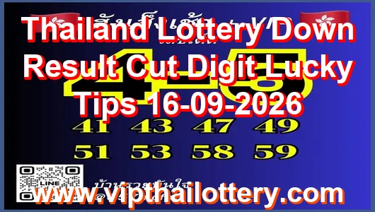Thailand Lottery Down Result Cut Digit Lucky Tips 16-09-2026